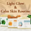 Light Glow & Calm Skin Routine – إشراقة خفيفة وروتين مهدئ للبشرة